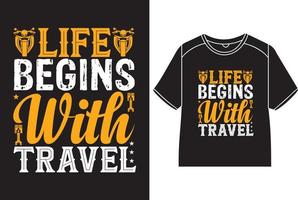 vida comienza con viaje camiseta diseño vector