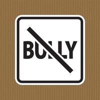 Bullying Sign, No Bully vector