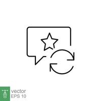 Favourite feedback line icon. Testimonials and customer relationship management concept. Bubble speech star outline style. Vector illustration isolated on white background. EPS 10.