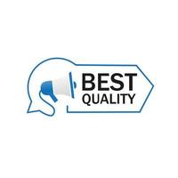 Best quality. Badge with megaphone icon design. Top quality concept. Vector template.