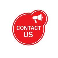 Contact us text quote. Badge with megaphone design template - vecror icon. vector