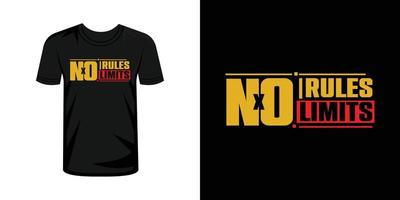 No rules no limits typography t shirt design vector