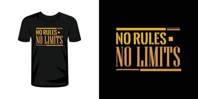 No reglas No límites tipografía t camisa diseño vector