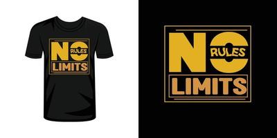 No rules no limits typography t shirt design vector