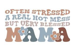 Mother's Day Quote, Mom Quote, Mama Quote vector