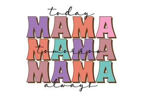 Mother's Day Quote, Mom Quote, Mama Quote vector