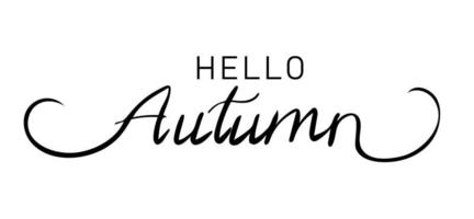 Hello autumn. Calligraphy inscription with smooth lines vector