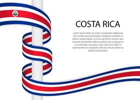 Waving ribbon on pole with flag of Costa Rica. Template for inde vector