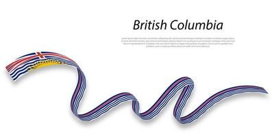 Waving ribbon or stripe with flag of British Columbia vector