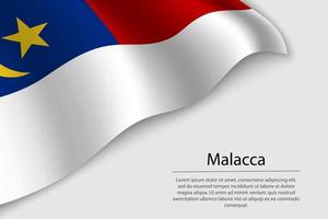 Wave flag of Malacca is a region of Malaysia vector