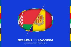 Belarus vs Andorra icon for European football tournament qualification, group I. vector