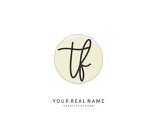 TF Initial letter handwriting and  signature logo. A concept handwriting initial logo with template element. vector