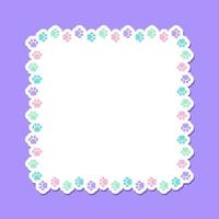 Square colorful pastel animal paw print frame with empty space for your text and images. Cute dog paw prints border. Vector illustration