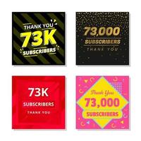 Thank you 73k subscribers set template vector. 73000 subscribers. 73k subscribers colorful design vector. thank you seventy three thousand subscribers vector