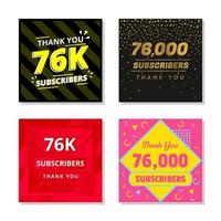 Thank you 76k subscribers set template vector. 76000 subscribers. 76k subscribers colorful design vector. thank you seventy six thousand subscribers vector