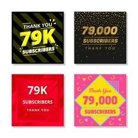 Thank you 79k subscribers set template vector. 79000 subscribers. 79k subscribers colorful design vector. thank you seventy nine thousand subscribers vector