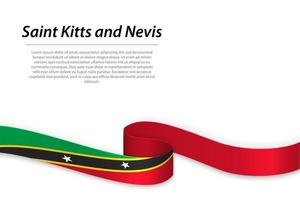 Waving ribbon or banner with flag of Saint Kitts and Nevis vector