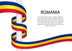 Waving ribbon on pole with flag of Romania. Template for indepen vector