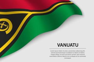 Wave flag of Vanuatu on white background. Banner or ribbon vecto vector