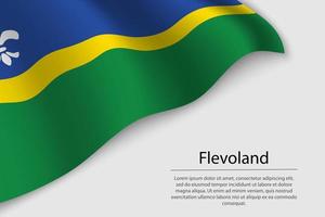 Wave flag of Flevoland is a province of Netherlands. Banner or r vector