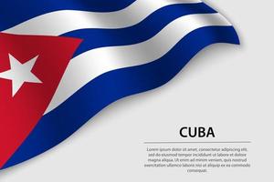 Wave flag of Cuba on white background. Banner or ribbon vector t