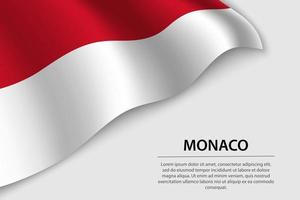 Wave flag of Monaco on white background. Banner or ribbon vector