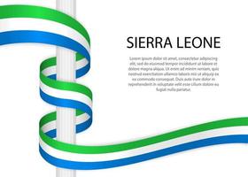 Waving ribbon on pole with flag of Sierra Leone. Template for in vector