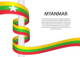 Waving ribbon on pole with flag of Myanmar. Template for indepen vector