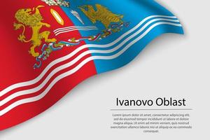 Wave flag of Ivanovo Oblast is a region of Russia vector