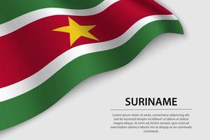 Wave flag of Suriname on white background. Banner or ribbon vect vector