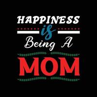 MOTHER'S DAY T-SHIRT DESIGN vector