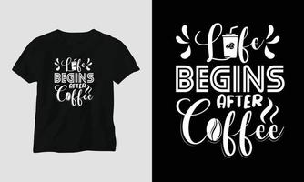 Coffee quotes t-shirt design template vector