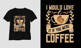 Coffee quotes t-shirt design template vector, typography style vector