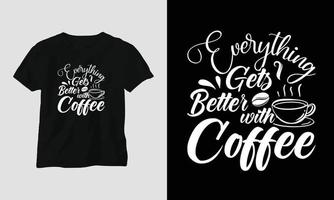 Coffee quotes t-shirt design template vector