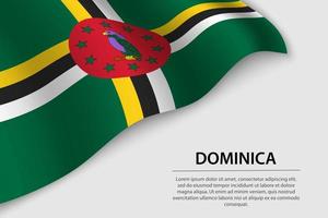 Wave flag of Dominica on white background. Banner or ribbon vect vector