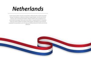 Waving ribbon or banner with flag of Netherlands. Template for i vector