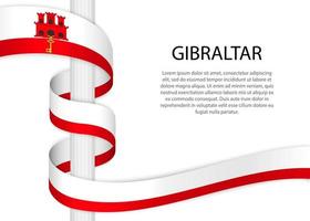 Waving ribbon on pole with flag of Gibraltar. Template for indep vector