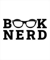 Book Nerd quote T-shirt Design vector