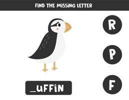 Find missing letter with cartoon puffin. Spelling worksheet. vector