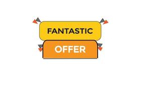 fantastic offer vectors.sign label bubble speech fantastic offer vector