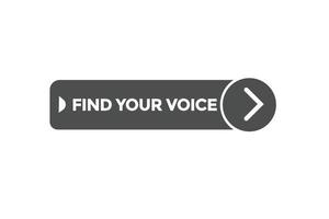 find your voice vectors.sign label bubble speech find your voice vector