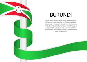 Waving ribbon on pole with flag of Burundi. Template for indepen vector
