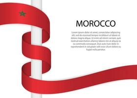 Waving ribbon on pole with flag of Morocco. Template for indepen vector