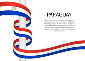 Waving ribbon on pole with flag of Paraguay. Template for indepe vector