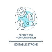 Create and sell merchandise turquoise concept icon. Professional streamer revenue abstract idea thin line illustration. Isolated outline drawing. Editable stroke vector