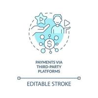 Payments via third party platforms turquoise concept icon. Streamer profit abstract idea thin line illustration. Isolated outline drawing. Editable stroke vector