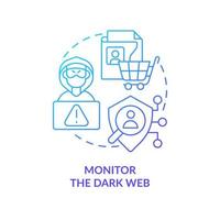 Monitor dark web blue gradient concept icon. Check personal exposed data. Prevent cybercrime. Digital safety abstract idea thin line illustration. Isolated outline drawing vector