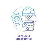 Keep your site updated blue gradient concept icon. Hacker attacks prevention. Protect from scam. Cybersecurity abstract idea thin line illustration. Isolated outline drawing vector