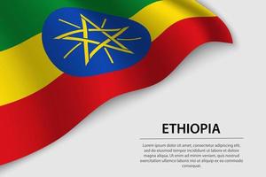 Wave flag of Ethiopia on white background. Banner or ribbon vect vector