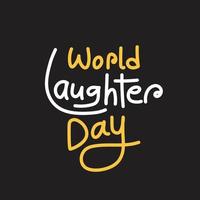 World laughter Day Vector Illustration for greeting card, poster, banner, social media post. Smile day logo.